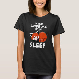 Camiseta Red Panda I Dormir Pandabear Pijamas Red Panda Cut