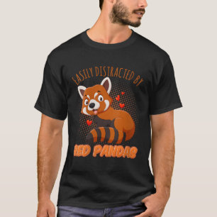 Camiseta Red Panda Love Facilmente Distraido Por Pandas Ver