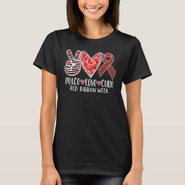 Camiseta Red Ribbon Week Awareness Wear Red Peace Love Cure (Frente)