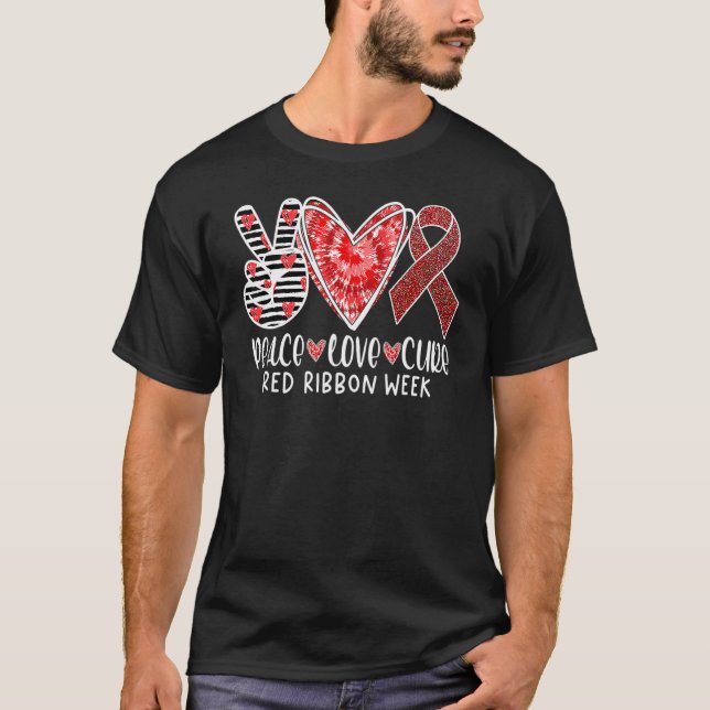 Camiseta Red Ribbon Week Awareness Wear Red Peace Love Cure (Frente)