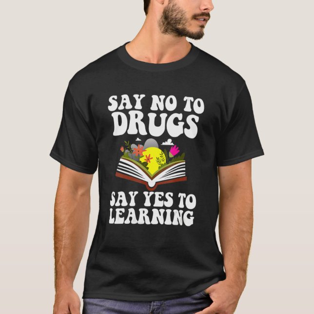 Camiseta Red Ribbon Week Say No Say Yes To Learning Teacher (Frente)