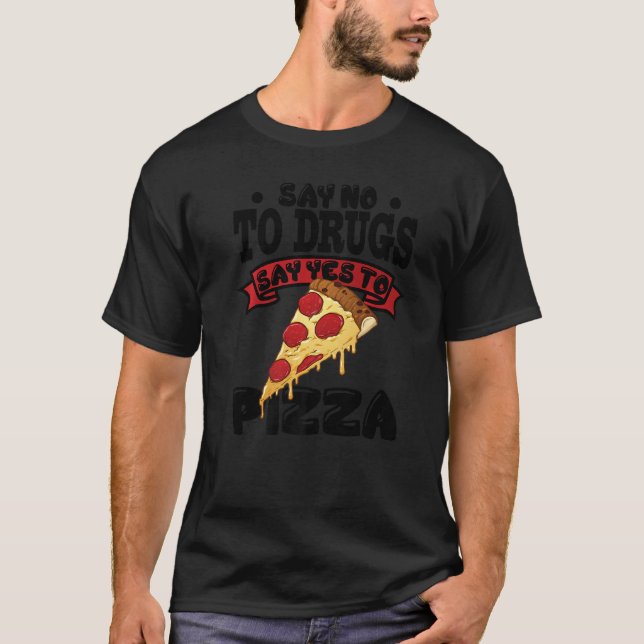 Camiseta Red Ribbon Week Say No To Drugs Say Yes To Pizza   (Frente)
