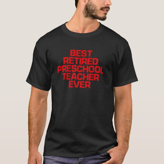 Camiseta Red Say Melhor Professora De Pré-Escolas Aposentad (Frente)