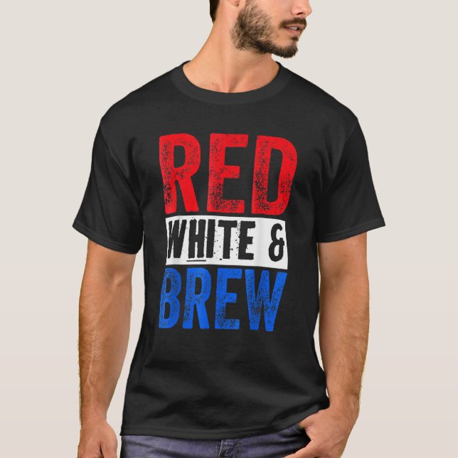 Camiseta Red White And Brew Drinking 4th Of July (Frente)