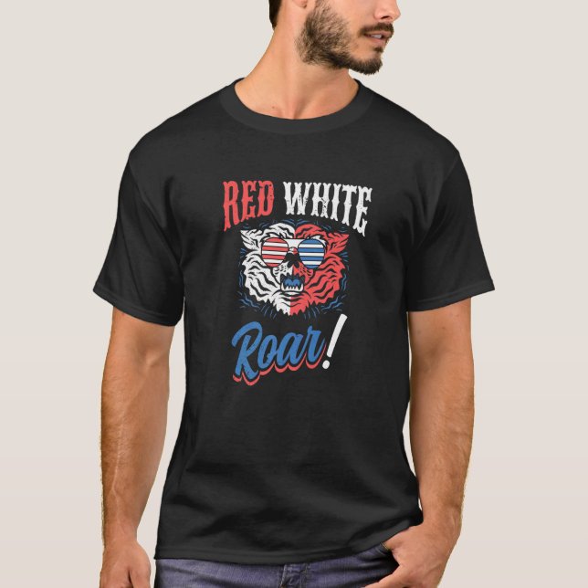 Camiseta Red White and Roar Tiger  Independence 4th of July (Frente)
