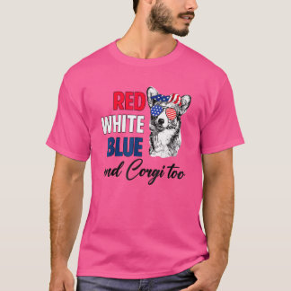 Camiseta Red White Blue & Corgi Demasiado Americano Bandeir