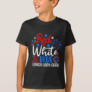 Camiseta Red White E Blue Lunch Lady Crew Engraçado 4º De J
