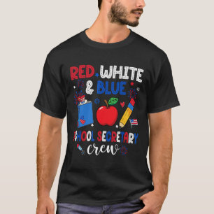 Camiseta Red White e Blue School Secretary Crew Happy 4th