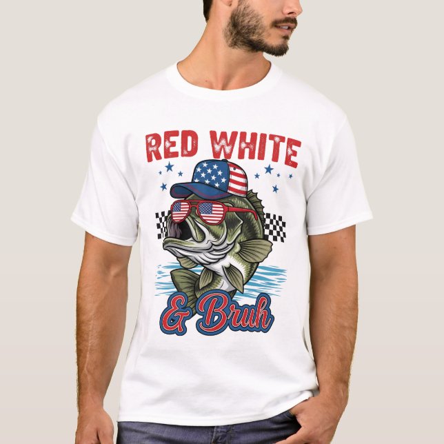 Camiseta Red White e Bruh Tee, Engraçada Pesca 4 de julho (Frente)