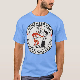 Camiseta Reddy Kilowatt electricity will kill you 