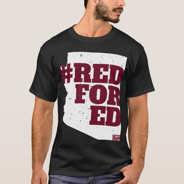 Camiseta REDFORED Arizona Teacher Protest Campaign Educator (Frente)