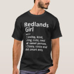 Camiseta REDLANDS GIRL CA CALIFÓRNIA Funny City Raízes<br><div class="desc">Legal nascer de assédio na cidade ou trabalho de arte para "Redlands Girl CA California". É um presente perfeito para qualquer mulher que você queira surpreender. Comprar o design agora!</div>
