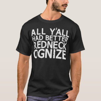 Camiseta Redneckognize Engraçada Truque Humor No País Do Cé