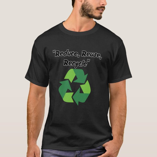 Camiseta Reduce, Reuse, Recycle Eco-Friendly (Frente)