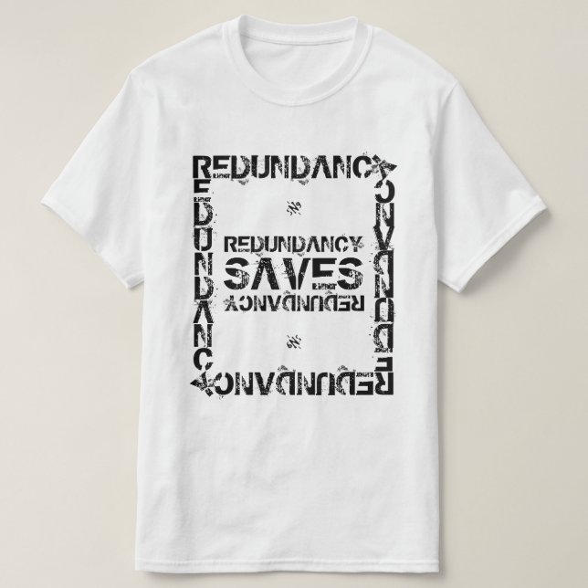 Camiseta Redundancy nerd piada v2 (Frente do Design)