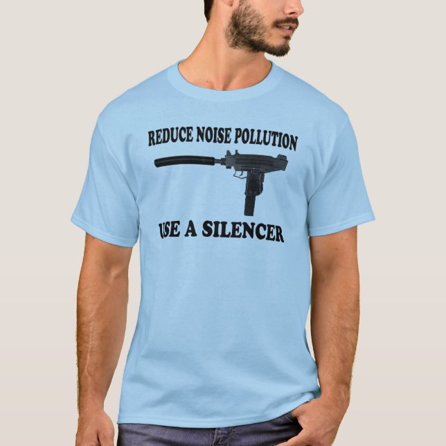 Camiseta Reduza a poluição de ruído - use um silenciador (Frente)