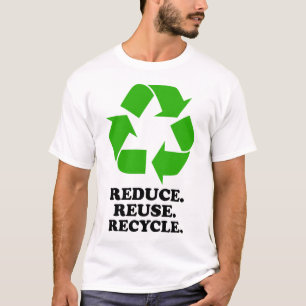 Camiseta Reduza, reúso, recicl - a vida verde