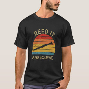 Camiseta Reed It & Squeak Clarinet Player Clarinetist