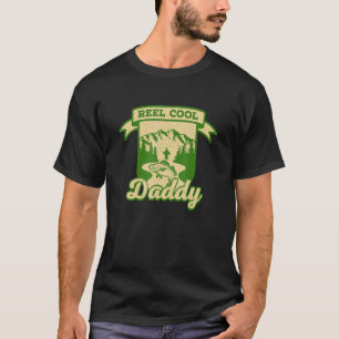 Camiseta Reel Cool Daddy Ditos de Pesca Citações de Pescado