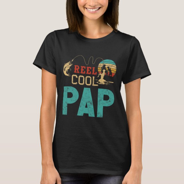 Camiseta Reel Cool Pap Fishing Father’s Day Gift For Fisher (Frente)