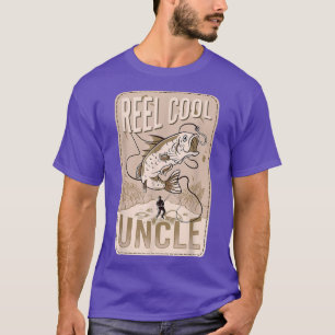 Camiseta Reel Cool UnlcleFly Fishing, Fisherman Uncle 1713 