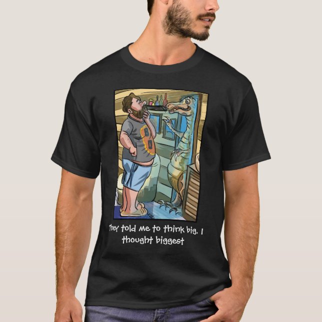 Camiseta Reflexão T-Rex: Pense Maior Que Grande (Frente)