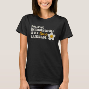 Camiseta Reforço Positivo É Meu Especial De Língua De Amor