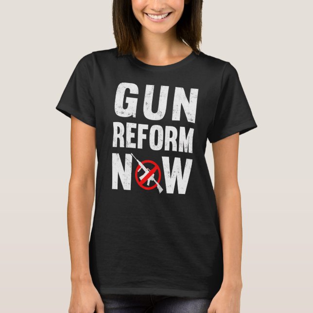 Camiseta Reforma das Armas, Agora Anti-Segunda Emenda Pro (Frente)