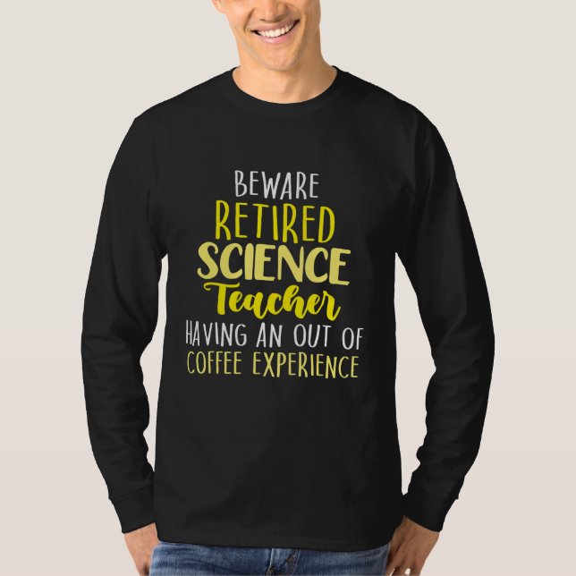 Camiseta Reforma Escolar de Professores de Ciência Aposenta (Frente)