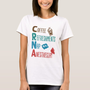 Camiseta Refrescos de Café CRNA Anestesia do Nap