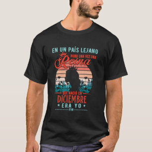 Camiseta Regalo Cumpleaños Para Mujer Una Reina Nació En Di