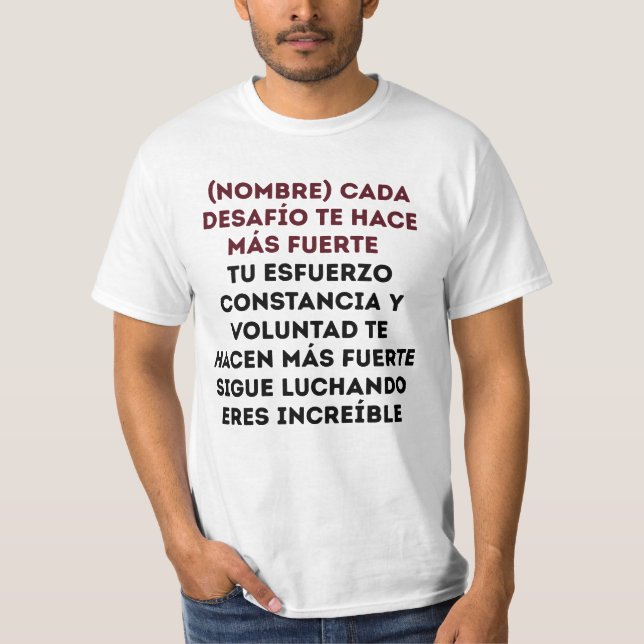 CAMISETA REGALO PERSONALIZADO PARA (NOMBRE) FUERTE ÚNICO (Frente)