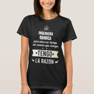Camiseta Regalos para INGENIERA QUIMICA Ideia