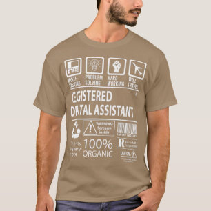 Camiseta Registered Dental Assistant MultiTasking Certified