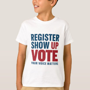 Camiseta Registre Apareça Vote Sua Voz Importa Eleição 