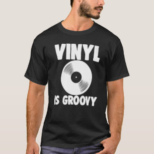 Camiseta Registro fonográfico Vinil Record Vinyl Is Groovy