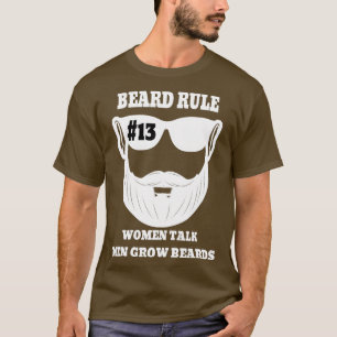 Camiseta Regra 13 Mulheres Falam Homens Crescem Barbas