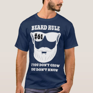 Camiseta Regra 61 da barba se você fizer o Donx27t crescer