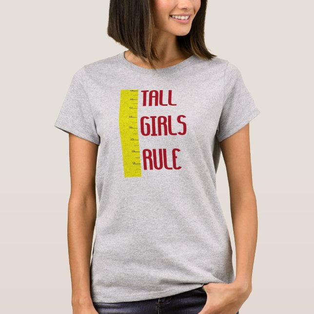 Camiseta Regra de Meninas Altas (Frente)