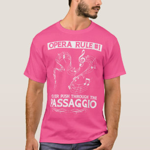 Camiseta Regra De Ópera Das Mulheres - Nunca Empurre O Pass