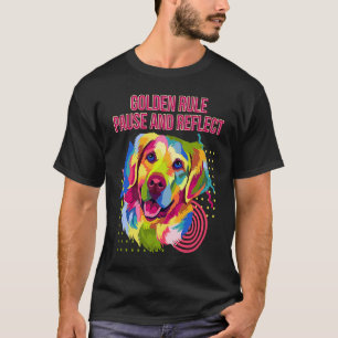 Camiseta Regra de Ouro Pause e Reflita Retriever Golden Hu