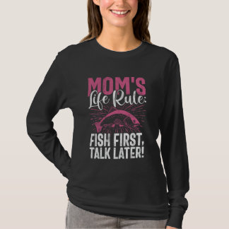 Camiseta Regra de Vida da Mamãe: Peixe Primeiro, Conversa D