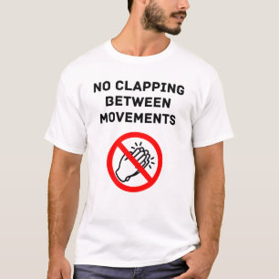 Camiseta Regra Divertida de Música Clássica SEM APLAUSOS Te