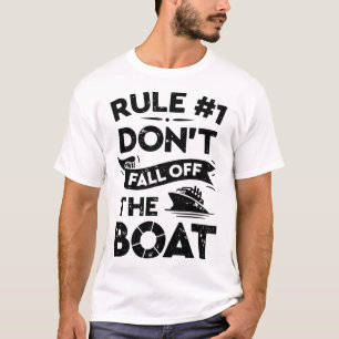 Camiseta Regra número 1 Não Cair do Barco Engraçado Navio C