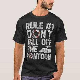 Camiseta Regra número 1 Não Cair do Fundo do Barco Pontoon