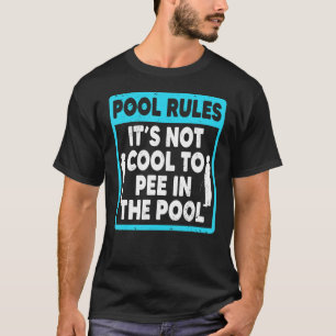 Camiseta Regras de piscina Nadando Piscina Passionando Swi