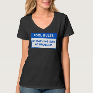 Camiseta Regras de piscina sem Fato de Banho Sem Problema D