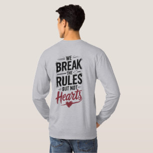 Camiseta Regras de quebra, não tipografia cardíaca