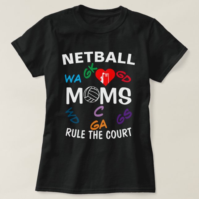 Camiseta Regras do Mãe de Netball Posições do Player (Frente do Design)