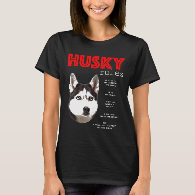 Camiseta Regras engraçadas para o proprietário de um Husky  (Frente)